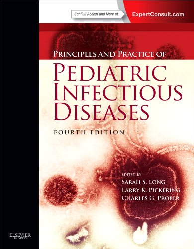 Principles and Practice of Pediatric Infectious Disease 2012