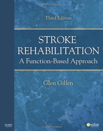 Stroke Rehabilitation: A Function-based Approach 2011