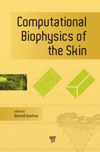 Computational Biophysics of the Skin 2014