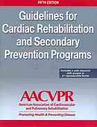 Guidelines for Cardia Rehabilitation and Secondary Prevention Programs-5th Edition (with Web Resource) 2013