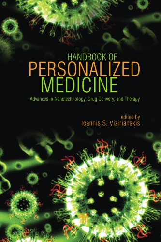 Handbook of Personalized Medicine: Advances in Nanotechnology, Drug Delivery, and Therapy 2014