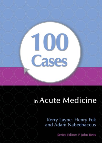 100 Cases in Acute Medicine 2012