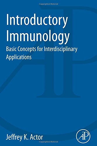 Introductory Immunology: Basic Concepts for Interdisciplinary Applications 2014