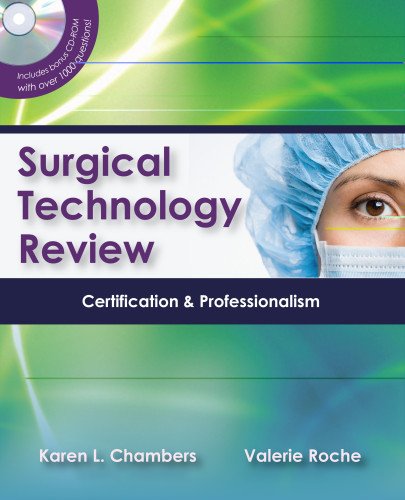 Surgical Technology Review: Certification and Professionalism 2010