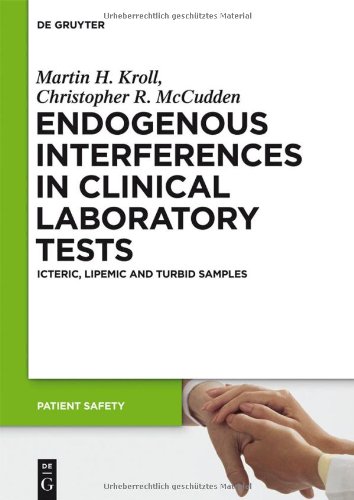 Endogenous Interferences in Clinical Laboratory Tests: Icteric, Lipemic and Turbid Samples 2012