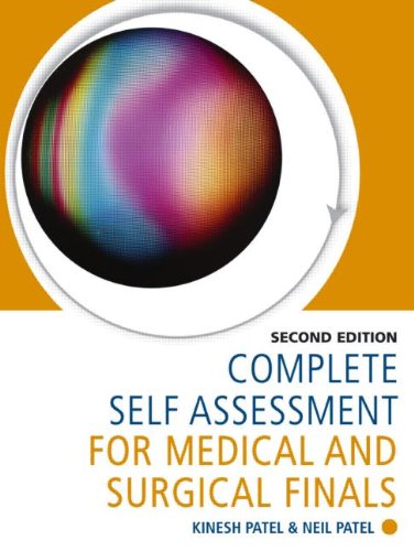 Complete Self Assessment for Medical and Surgical Finals, Second Edition 2012