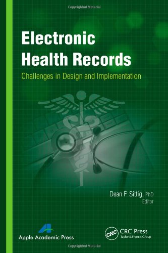 Electronic Health Records: Challenges in Design and Implementation 2013