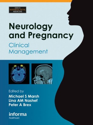 Neurology and Pregnancy: Clinical Management 2012