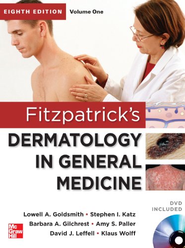 Fitzpatrick's Dermatology in General Medicine, Eighth Edition, 2 Volume Set 2012