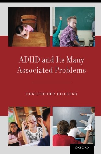 ADHD and Its Many Associated Problems 2014