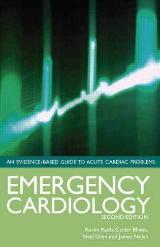 Emergency Cardiology Second Edition 2010