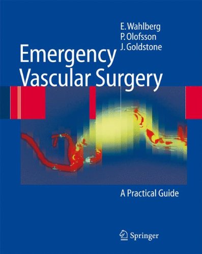 Emergency Vascular Surgery: A Practical Guide 2010