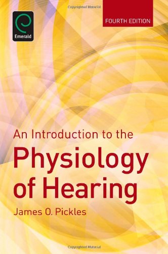 An Introduction to the Physiology of Hearing 2012