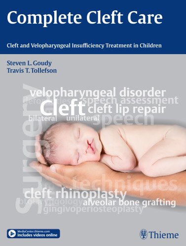 Complete Cleft Care: Cleft and Velopharyngeal Insufficiency Treatment in Children 2014