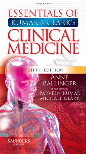 Essentials of Kumar & Clark's Clinical Medicine 2011