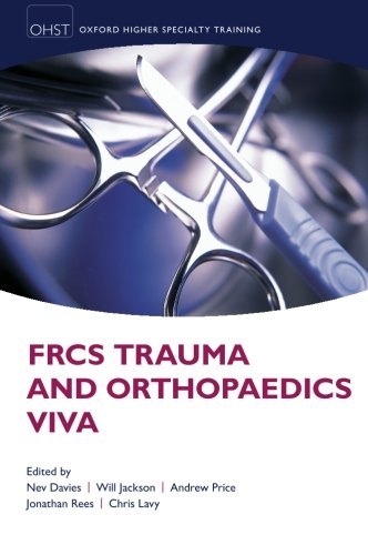 FRCS Trauma and Orthopaedics Viva 2012