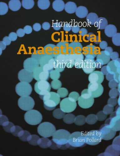 Handbook of Clinical Anaesthesia 3E 2011