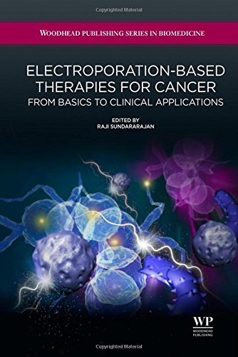 Electroporation-Based Therapies for Cancer: From Basics to Clinical Applications 2014