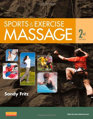 Sports & Exercise Massage: Comprehensive Care in Athletics, Fitness & Rehabilitation 2013