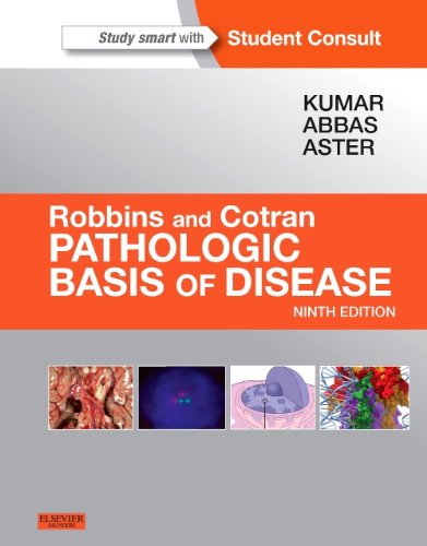 Robbins and Cotran Pathologic Basis of Disease 2014