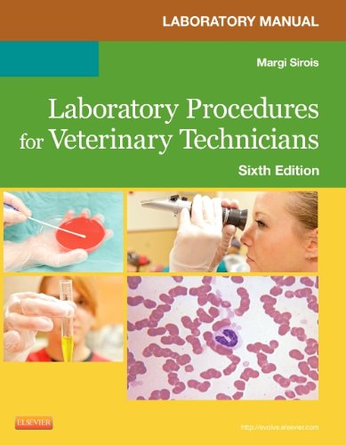 Laboratory Manual for Laboratory Procedures for Veterinary Technicians 2014