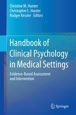 Handbook of Clinical Psychology in Medical Settings: Evidence-Based Assessment and Intervention 2014