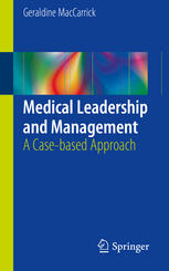 Medical Leadership and Management: A Case-based Approach 2014
