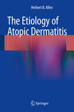 The Etiology of Atopic Dermatitis 2015