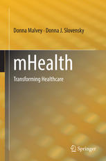 mHealth: Transforming Healthcare 2014