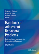 Handbook of Adolescent Behavioral Problems: Evidence-Based Approaches to Prevention and Treatment 2014