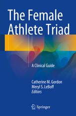 The Female Athlete Triad: A Clinical Guide 2014