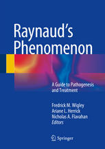 Raynaud’s Phenomenon: A Guide to Pathogenesis and Treatment 2014