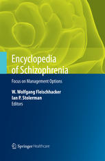 Encyclopedia of Schizophrenia: Focus on Management Options 2014