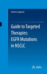 Guide to Targeted Therapies: EGFR mutations in NSCLC 2014