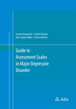 Guide to Assessment Scales in Major Depressive Disorder 2014