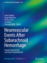 Neurovascular Events After Subarachnoid Hemorrhage: Towards Experimental and Clinical Standardisation 2014