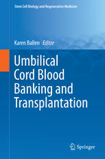 Umbilical Cord Blood Banking and Transplantation 2014