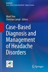 Case-Based Diagnosis and Management of Headache Disorders 2014