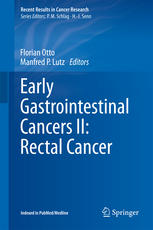 Early Gastrointestinal Cancers II: Rectal Cancer 2014