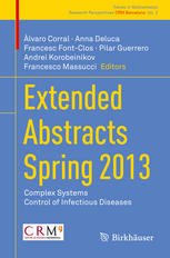 Extended Abstracts Spring 2013: Complex Systems; Control of Infectious Diseases 2014