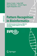 Pattern Recognition in Bioinformatics: 9th IAPR International Conference, PRIB 2014, Stockholm, Sweden, August 21-23, 2014. Proceedings