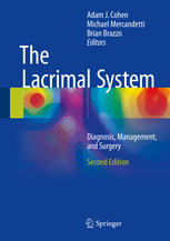 The Lacrimal System: Diagnosis, Management, and Surgery, Second Edition 2014