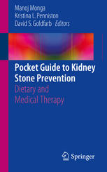 Pocket Guide to Kidney Stone Prevention: Dietary and Medical Therapy 2014