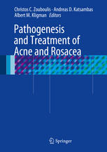 Pathogenesis and Treatment of Acne and Rosacea 2014