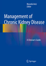 Management of Chronic Kidney Disease: A Clinician’s Guide 2014