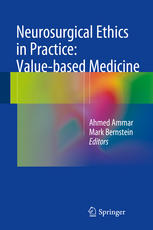 Neurosurgical Ethics in Practice: Value-based Medicine 2014