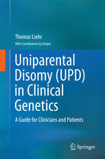 Uniparental Disomy (UPD) in Clinical Genetics: A Guide for Clinicians and Patients 2014