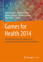 Games for Health 2014: Proceedings of the 4th conference on gaming and playful interaction in healthcare