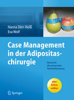 Case Management in der Adipositaschirurgie: Manual für die perioperative Patientenbetreuung 2014