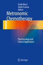 Metronomic Chemotherapy: Pharmacology and Clinical Applications 2014
